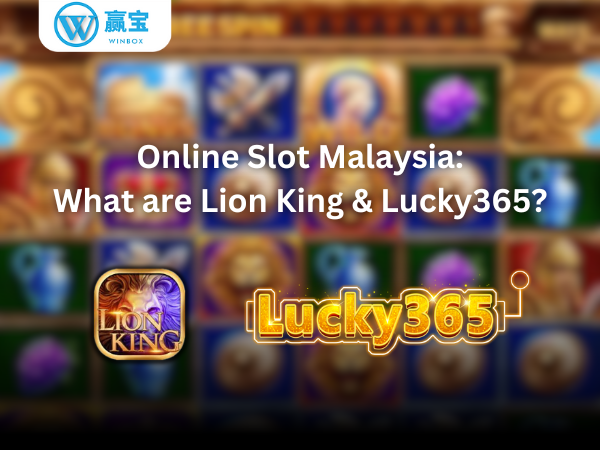 winbox online slot malaysia lion king lucky365