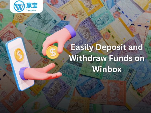 deposit and withdraw on winbox